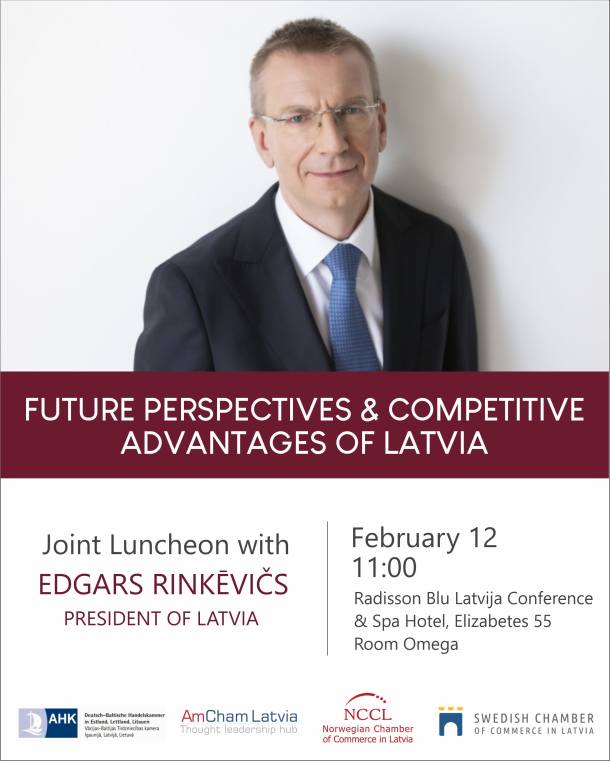 SOLD OUT | Joint Chamber Luncheon with PRESIDENT OF LATVIA