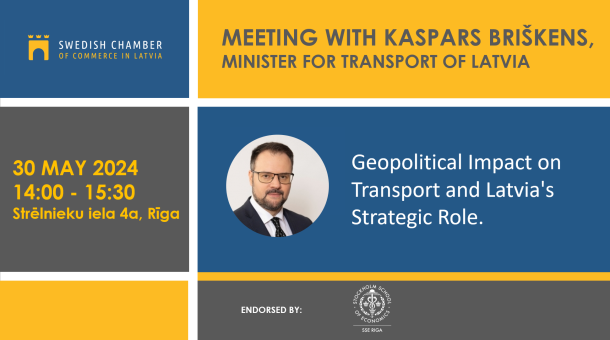 Meeting with Kaspars Briškens, Minister for Transport of Latvia