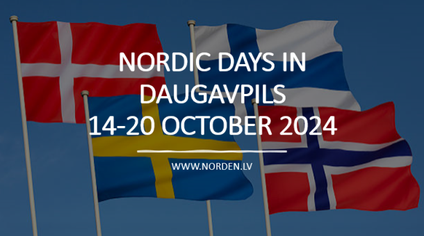 NORDIC DAYS IN DAUGAVPILS | 14-20 OCTOBER 2024